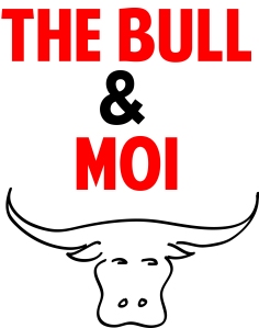 The Bull & Moi
